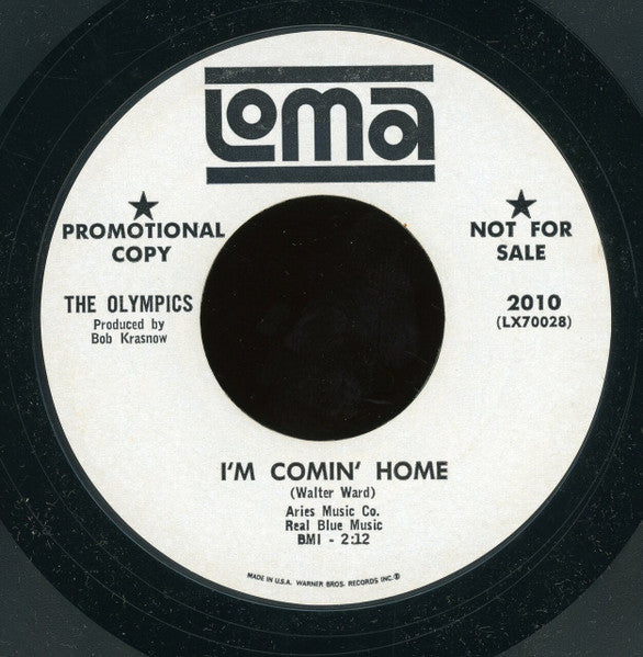 The Olympics :  I'm Comin' Home / Rainin' In My Heart (7", Promo, Styrene)