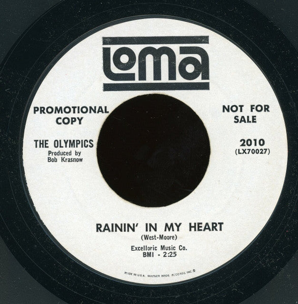 The Olympics :  I'm Comin' Home / Rainin' In My Heart (7", Promo, Styrene)