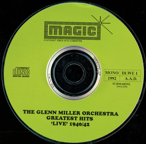 Glenn Miller And His Orchestra : Greatest Hits 'Live' 1940/42 (CD, Comp, Mono)
