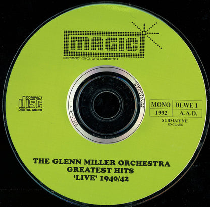 Glenn Miller And His Orchestra : Greatest Hits 'Live' 1940/42 (CD, Comp, Mono)