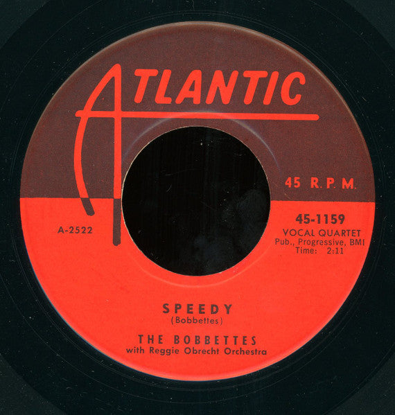 The Bobbettes With Reggie Obrecht Orchestra : Speedy / Come-A Come-A (7", Single)