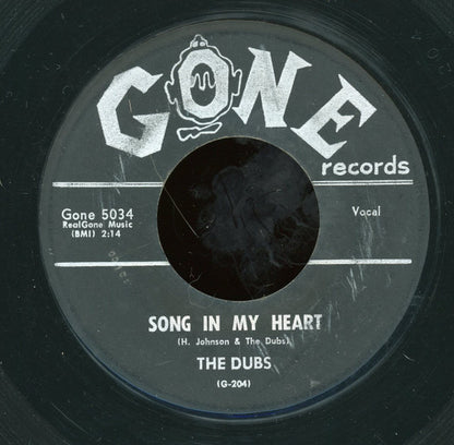 The Dubs : Be Sure (My Love) / Song In My Heart (7")