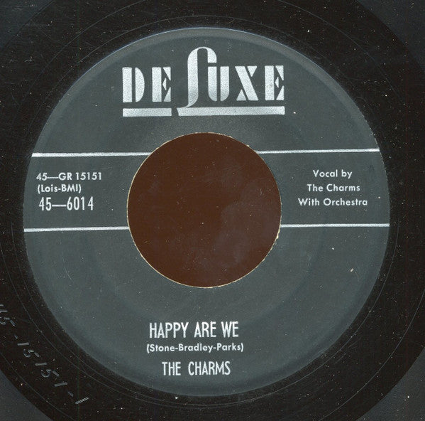 The Charms : Happy Are We / What You Know About That (7")