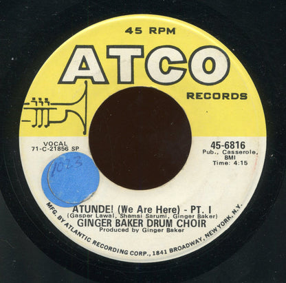 Ginger Baker Drum Choir : Atunde! (We Are Here) (7", SP)