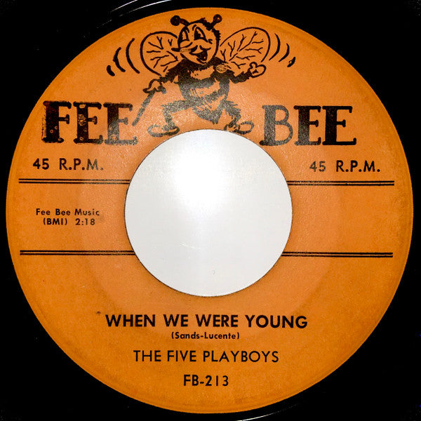 The Five Playboys : Pages Of My Scrapbook / When We Were Young (7")