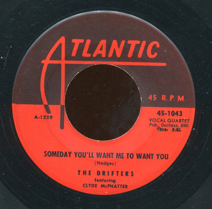 The Drifters Featuring Clyde McPhatter : Bip Bam / Someday You'll Want Me To Want You (7", Single)