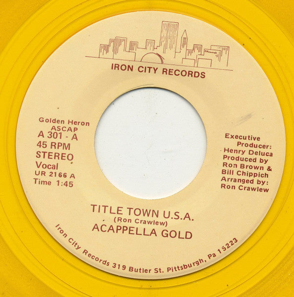 Acappella Gold, Iron City H.S. Band : Title Town U.S.A. (7", Gol)