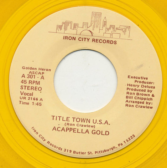 Acappella Gold, Iron City H.S. Band : Title Town U.S.A. (7", Gol)