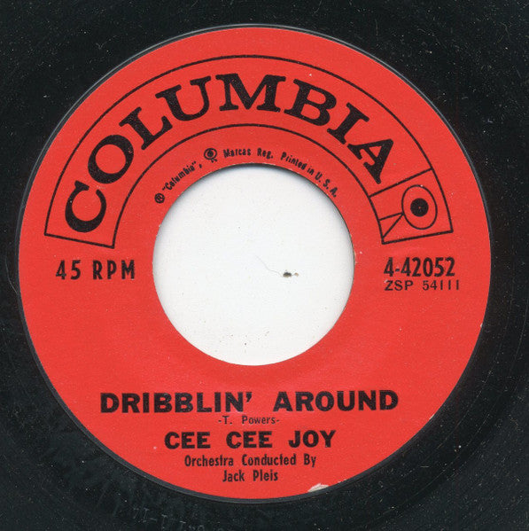 Cee Cee Joy : Dribblin' Around / It's All Over Now (7", Styrene)