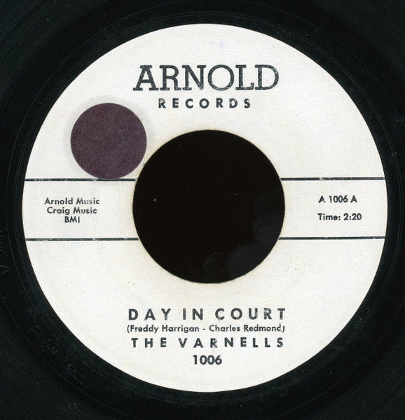 The Varnells : Day In Court / All Because  (7")