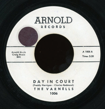 The Varnells : Day In Court / All Because  (7")