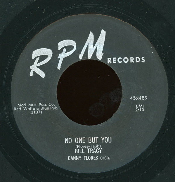 Bill Tracy, Danny Flores Orch. : A Kiss At Daybreak / No One But You (7")