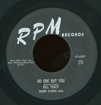 Bill Tracy, Danny Flores Orch. : A Kiss At Daybreak / No One But You (7")