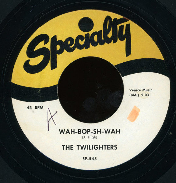 The Twilighters (5) : It's True / Wah-Bop-Sh-Wah (7", RE)