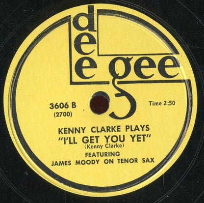 Joe Carroll Sings With Dizzy Gillespie / Kenny Clarke : School Days / I'll Get You Yet (Shellac, 10")