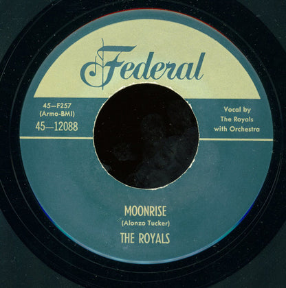 The Royals (2) : Moonrise / Fifth Street Blues (7", RE, Rep)
