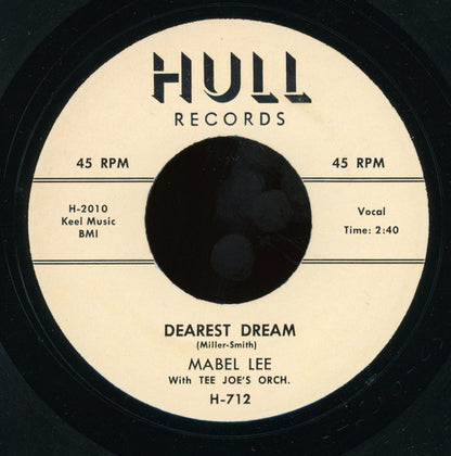 Mabel Lee (2) With Tee Joe's Orchestra : Dearest Dream / He's My Guy (7", RE)