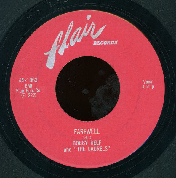 Bob Relf And The Laurels (2) : Farewell / Yours Alone (7", RE, Unofficial)