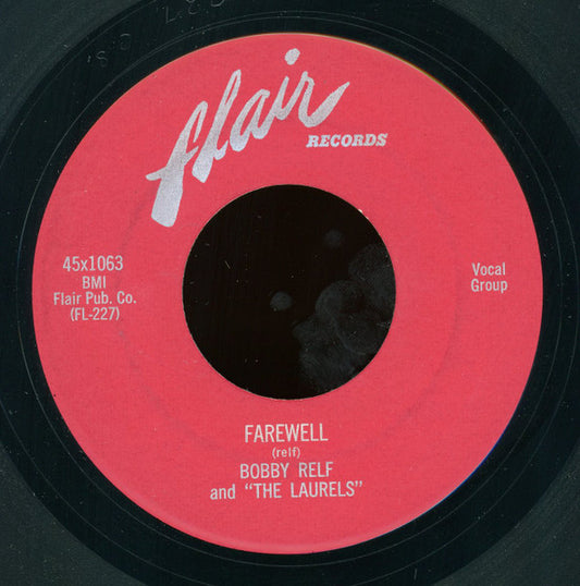 Bob Relf And The Laurels (2) : Farewell / Yours Alone (7", RE, Unofficial)