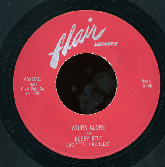 Bob Relf And The Laurels (2) : Farewell / Yours Alone (7", RE, Unofficial)