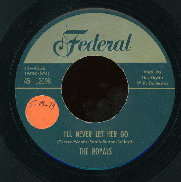 The Royals (2) : A Love In My Heart / I'll Never Let Her Go (7", RP)