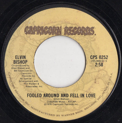 Elvin Bishop : Fooled Around And Fell In Love / Slick Titty Boom (7", Single, Jac)