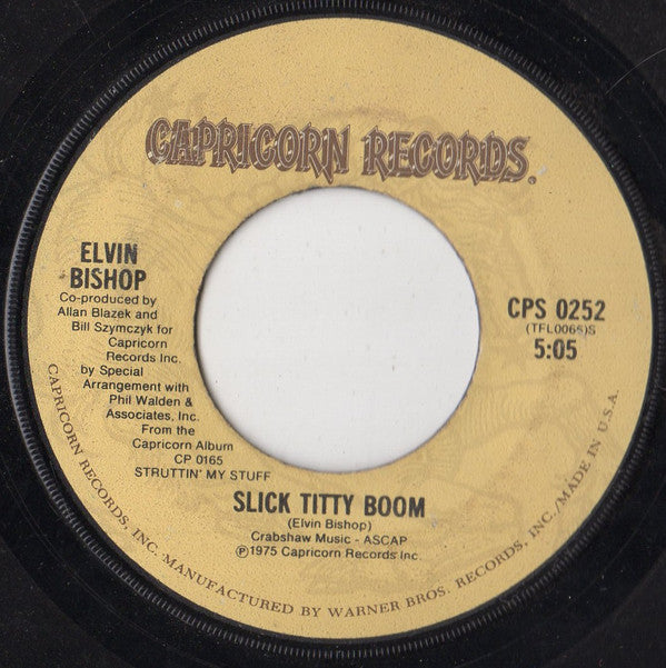 Elvin Bishop : Fooled Around And Fell In Love / Slick Titty Boom (7", Single, Jac)