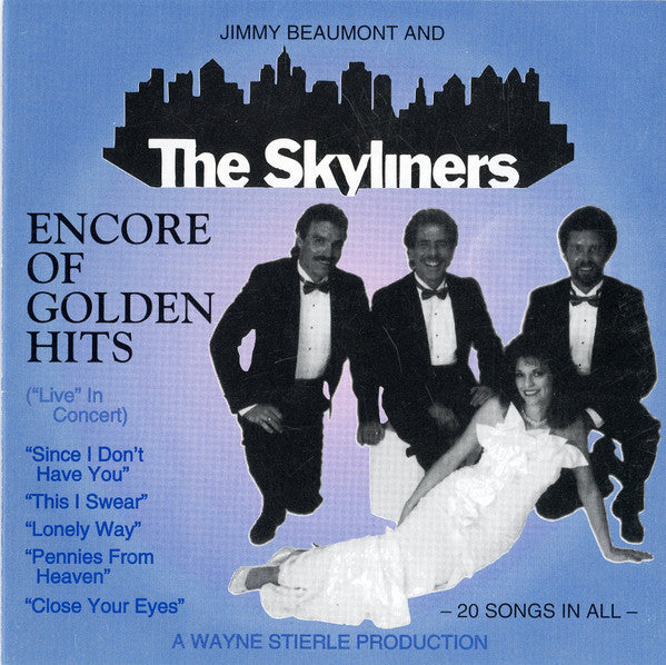 Jimmy Beaumont And The Skyliners : Encore Of Golden Hits (CD)