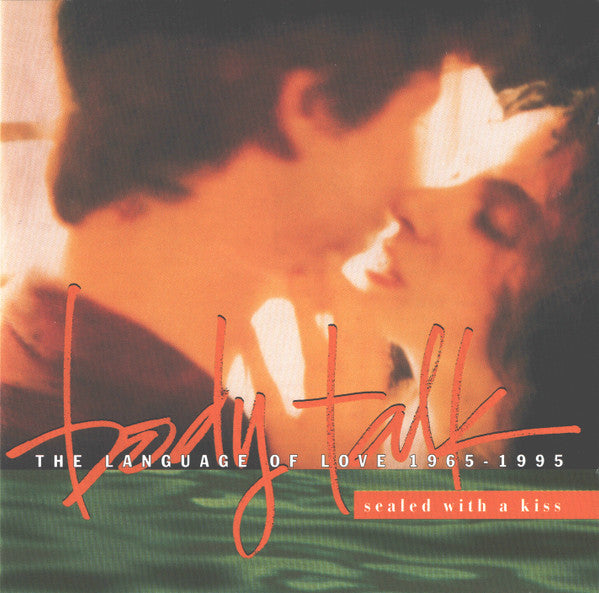 Various : Body Talk - The Language Of Love 1965-1995 (Sealed With A Kiss) (2xCD, Comp)