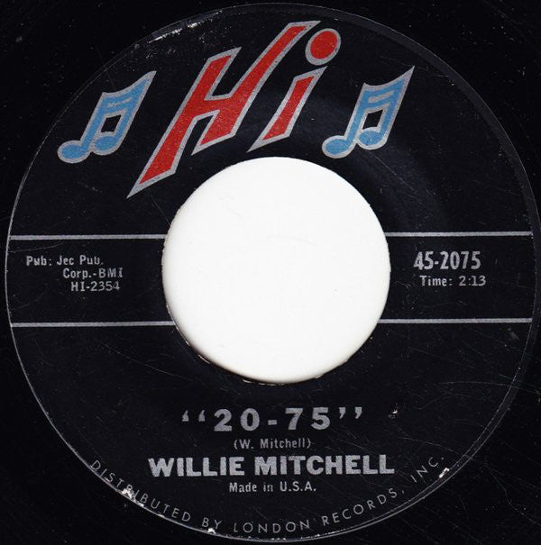 Willie Mitchell : 20-75 / Secret Home (7")