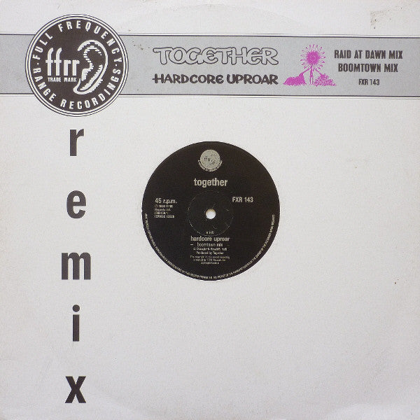Together : Hardcore Uproar (Remix) (12", Single)