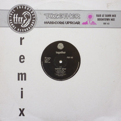 Together : Hardcore Uproar (Remix) (12", Single)