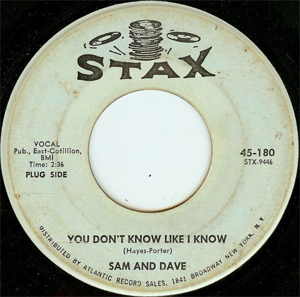 Sam & Dave : You Don't Know Like I Know / Blame Me (Don't Blame My Heart) (7", Single, Mono, Promo)