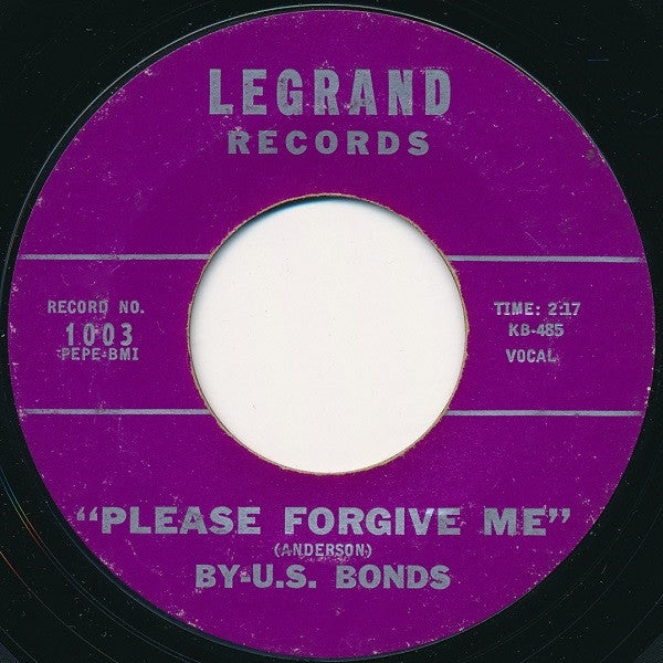 Gary U.S. Bonds : New Orleans / Please Forgive Me (7", Single, Styrene)