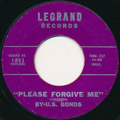 Gary U.S. Bonds : New Orleans / Please Forgive Me (7", Single, Styrene)