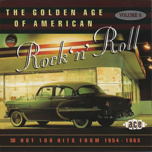 Various : The Golden Age Of American Rock 'n' Roll Volume 6 (CD, Comp, Mono)