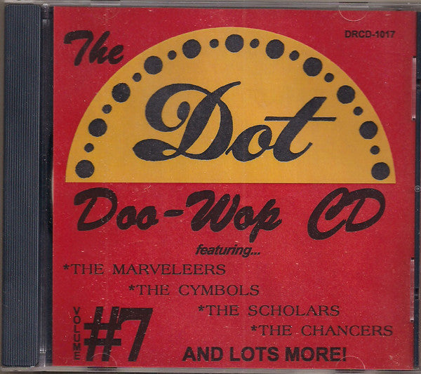 Various : Dot Doo-Wop Volume #7 (CDr, Comp, Unofficial)