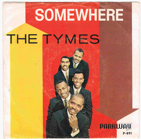 The Tymes : Somewhere (7", Single)