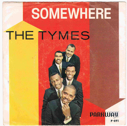 The Tymes : Somewhere (7", Single)