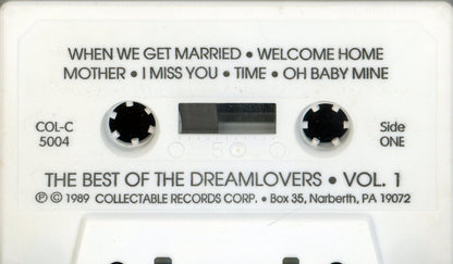 The Dreamlovers : Best Of The Dreamlovers Volume One  (Cass, Comp)