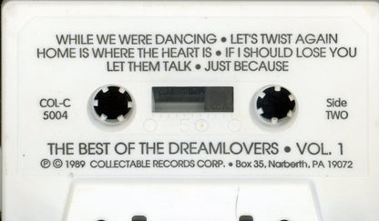 The Dreamlovers : Best Of The Dreamlovers Volume One  (Cass, Comp)