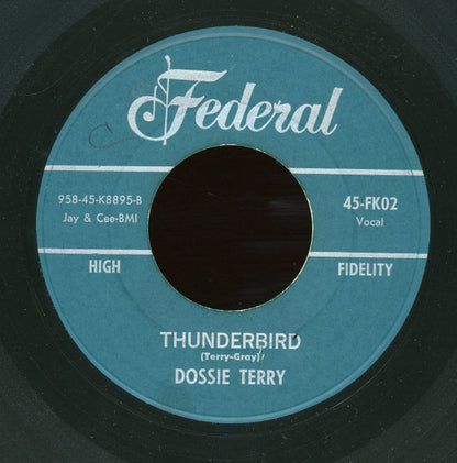 Dossie Terry / The Lamplighters : Thunderbird / I Used To Cry Mercy Mercy (7")