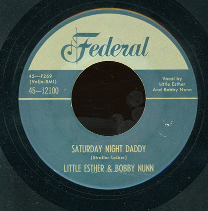 Esther Phillips & Bobby Nunn (2) : Saturday Night Daddy / Mainliner (7", Single, RE)