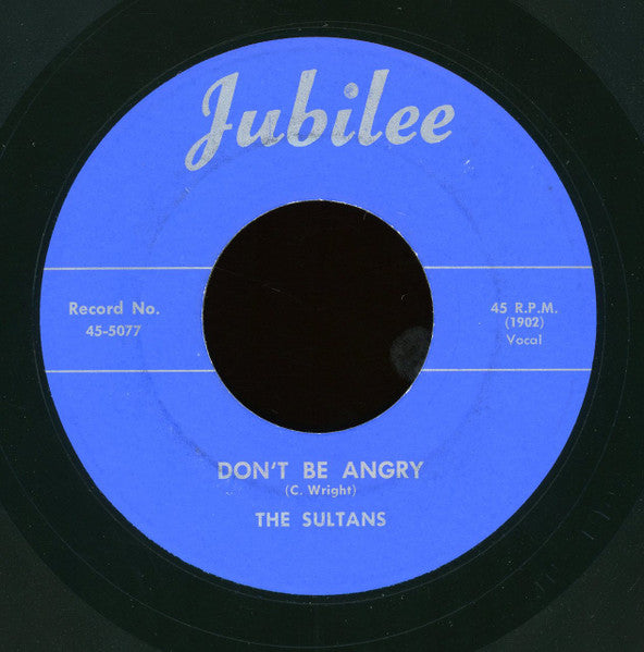 The Sultans :  Don't Be Angry / Blues At Dawn (7", RE)