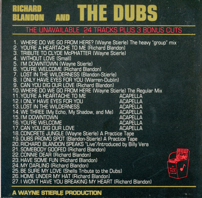Richard Blandon And The Dubs : "Where Do We Go From Here" The Unavailable 24 Tracks Plus 3 Bonus Cuts (CD, Comp)