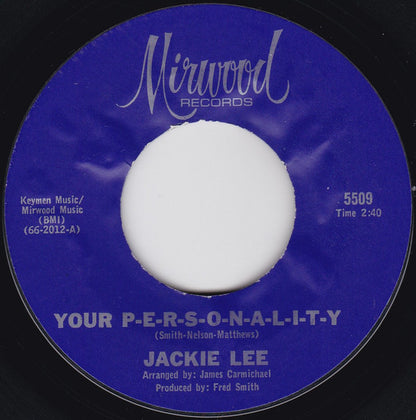 Jackie Lee : Your P-E-R-S-O-N-A-L-I-T-Y / Try My Method (7", Single, Styrene, Pit)