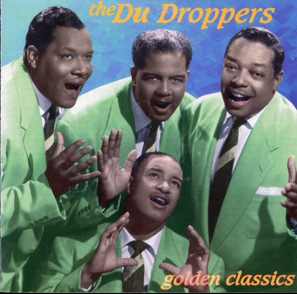 The Du Droppers : Golden Classics (CD, Comp)