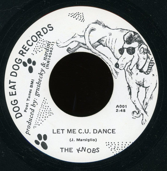 The Knobs (4) : Let Me C.U. Dance (7")