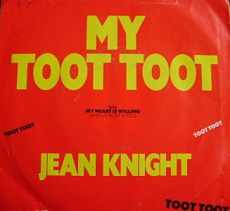 Jean Knight : My Toot Toot (7", SP )