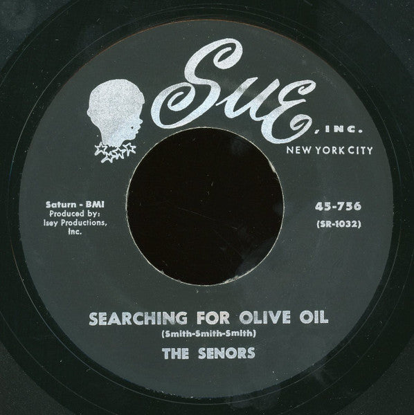 The Senors : May I Have This Dance / Searching For Olive Oil (7", Unofficial)